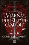 Vlákna prokletých osudů - Carissa Broadbent - e-kniha