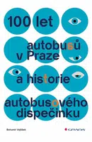 100 let autobusů v Praze a historie autobusového dispečinku - Vojtíšek Bohumír