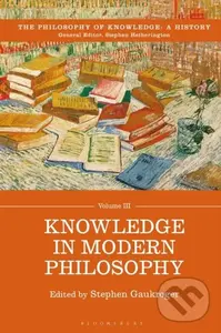 Knowledge in Modern Philosophy - Stephen Hetherington