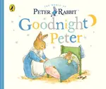 Peter Rabbit Tales - Goodnight Peter - Beatrix Potterová