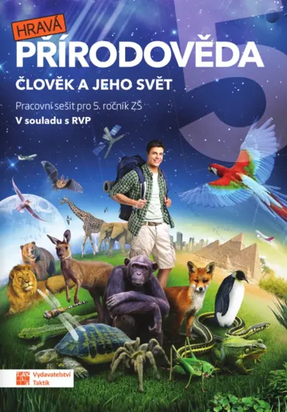 Hravá přírodověda 5 - pracovní sešit - Adriena Binková