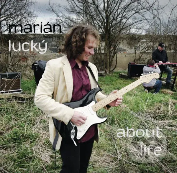 Marián Lucký: About life