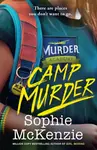 Camp Murder - McKenzie Sophie