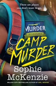Camp Murder - McKenzie Sophie