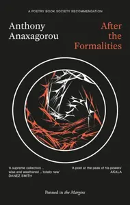 After the Formalities - Anthony Anaxagorou