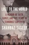 Lost to the World (A Memoir of Faith, Family, and Five Years in Terrorist Captivity) - kniha z kategorie Humanitní a společenské vědy