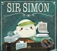 Sir Simon: Super Scarer - Cale Atkinson - kniha z kategorie Pro děti