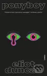 Ponyboy - Eliot Duncan - kniha z kategorie Společenská beletrie