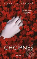 Chcípneš - Jitka Ludvíková - kniha z kategorie Detektivky, thrillery a horory