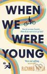 When We Were Young - Richard Roper - kniha z kategorie Společenská beletrie