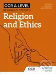 OCR A Level Religious Studies: Religion and Ethics - kniha z kategorie Filozofie