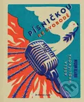 Písničkou ke svobodě - Adéla Hrdličková, Lukáš Tomek (ilustrátor) - kniha z kategorie Politologie a politika
