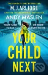 Your Child Next (A pulse-pounding and heart-wrenching thriller about every parent’s worst nightmare) - kniha z kategorie Thrillery