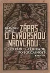 Zápas o evropskou nadvládu (Od pádu Cařihradu po současnost) - kniha z kategorie Historie