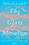 The Glass Mountain (Escape and Discovery in Wartime Italy)