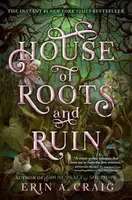 House of Roots and Ruin - Erin A. Craig - kniha z kategorie Pro děti