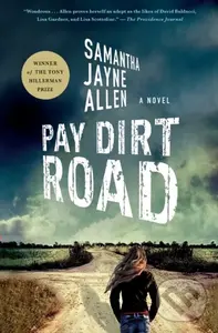 Pay Dirt Road (A Novel) - Samantha Jayne Allen