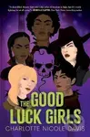 Good Luck Girls - Nicole Charlotte Davisová