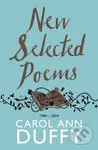 New Selected Poems Duffy (1984-2004) - Carol Ann Duffy DBE - kniha z kategorie Poezie