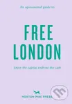 An Opinionated Guide To Free London - Emmy Watts - kniha z kategorie Zdraví a životní styl
