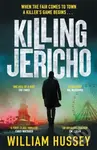 Killing Jericho (The award-winning crime thriller like no other) - kniha z kategorie Detektivky, thrillery a horory