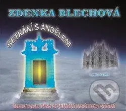 Setkání s andělem (Meditace pro splnění našeho přání - CD)
