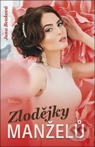 Zlodějky manželů - Jana Benková - kniha z kategorie Společenská beletrie