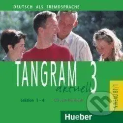 Tangram Aktuell 3 - CD zum Kursbuch (Lektion 1-4) - Rosa-Maria Dallapiazza, Eduard von Jan, Anja Schümann, Beate Blüggel