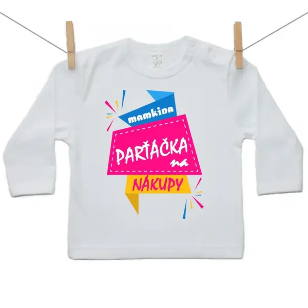 Boodyy Tričko s dlhým rukávom Mamkina parťáčka na nákupy 68 (3-6 mesiacov)