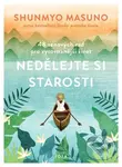 Nedělejte si starosti - Shunmyo Masuno - kniha z kategorie Odborné a naučné