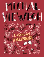 Laškování a skalpování - Michal Viewegh