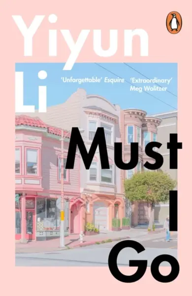 Must I Go - Li Yiyun