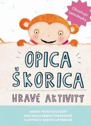 Opica Škorica Hravé aktivity