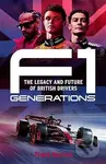 F1 Generations (The legacy and future of British drivers)