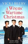 A Wrens' Wartime Christmas (A festive and romantic wartime saga) - kniha z kategorie Romantika