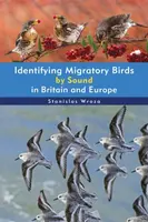 Identifying Migratory Birds by Sound in Britain and Europe - Stanislas Wroza