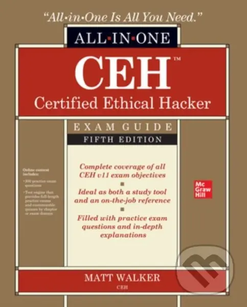 CEH Certified Ethical Hacker All-in-One Exam Guide, Fifth Edition - Matt Walker