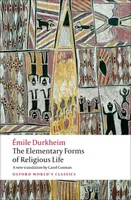 The Elementary Forms of Religious Life - Émile Durkheim