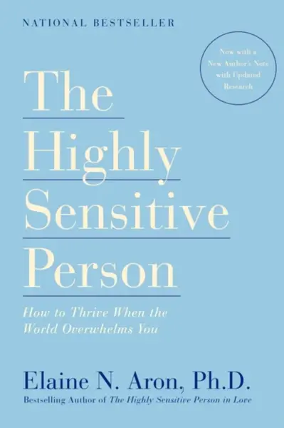 The Highly Sensitive Person - Elaine N. Aron