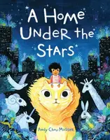 Home Under the Stars, A - Andy Chou Musser - kniha z kategorie Pro děti