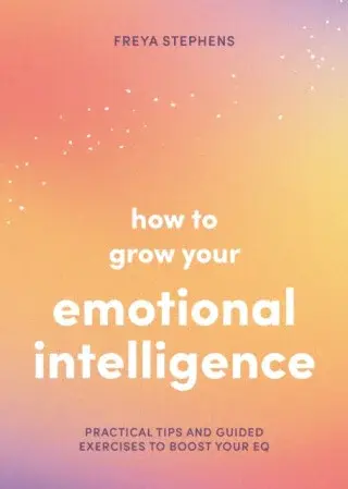 How to Grow Your Emotional Intelligence - Summersdale Publishers