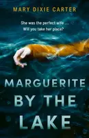 Marguerite by the Lake - Mary Dixie Carter