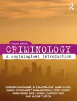 Criminology - Sérgio Sant'Anna, Anna  Di Ronco, Pete Fussey, Pam Cox, Nigel South, Jackie Turton, Isabel Crowhurst, Eamon Carrabine, Darren Thiel