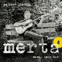 Vladimír Merta – Nech, nebo ber. Nejisté jistoty 4