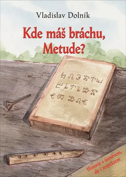 Kde máš bráchu, Metude - Vladislav Dolník - e-kniha