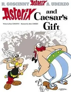 Asterix: Asterix and Caesar's Gift - René Goscinny, Albert Uderzo