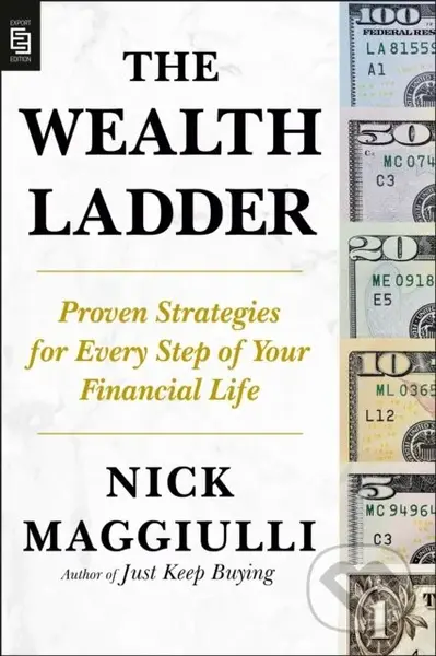 The Wealth Ladder (Proven Strategies for Every Step of Your Financial Life) - kniha z kategorie Finance