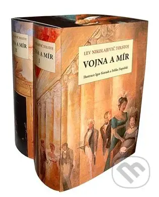 Vojna a mír - Lev Nikolajevič Tolstoj - kniha z kategorie Společenská beletrie
