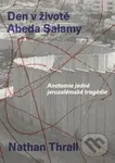 Jeden den v životě Abeda Salamy (Anatomie jedné jeruzalémské tragédie) - kniha z kategorie Historie
