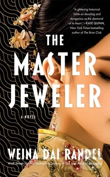 The Master Jeweler (A Novel) - Weina Dai Randel - kniha z kategorie Společenská beletrie